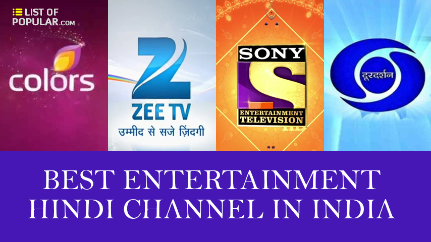 Best Indian Entertainment TV Channel List Of Popular