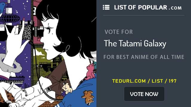 The Tatami Galaxy